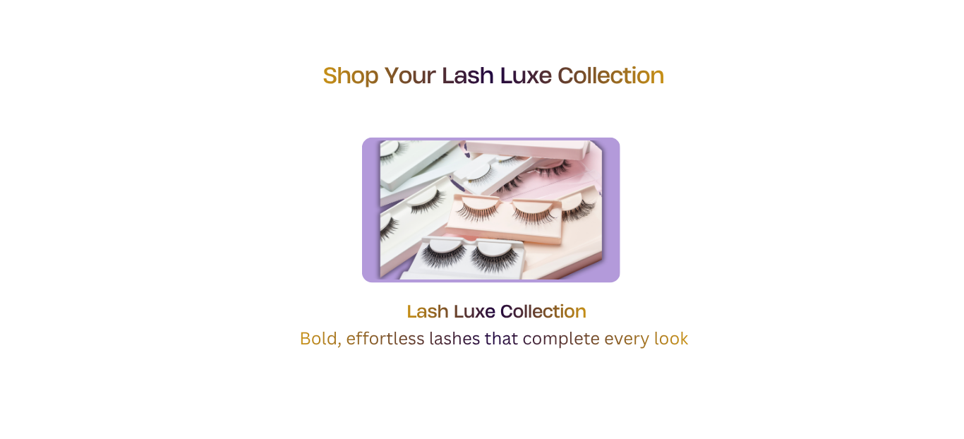 Lash Luxe Collection